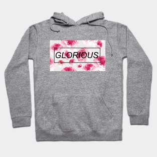 GLORIOUS Hoodie